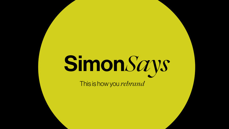 Simon Says: this is how you rebrand